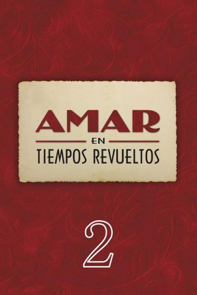 Amar en tiempos revueltos filmas online