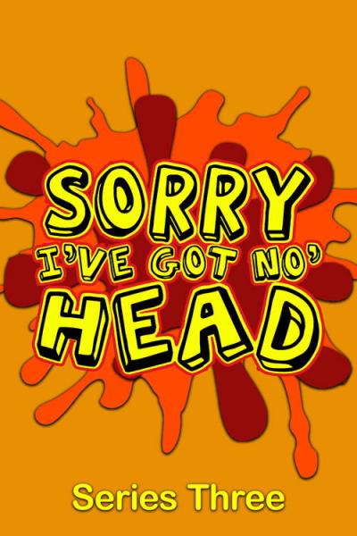 Sorry, I've Got No Head filmas online