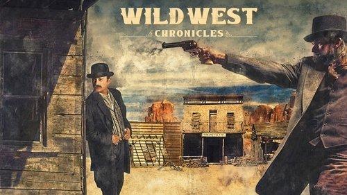 Wild West Chronicles filmas žiurėti online