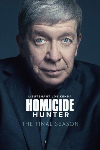 Homicide Hunter: Lt Joe Kenda filmas online