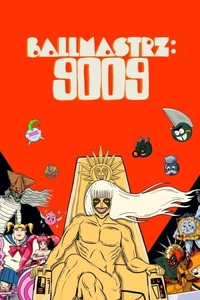 Ballmastrz: 9009 filmas online