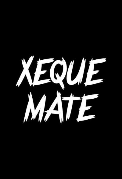 Xeque Mate filmas online
