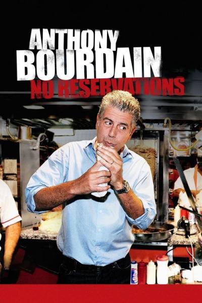 Anthony Bourdain: No Reservations filmas online