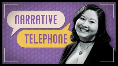 Narrative Telephone