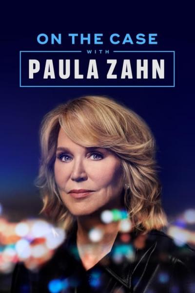 On the Case with Paula Zahn filmas online