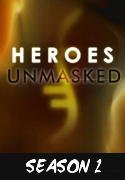 Heroes Unmasked filmas online