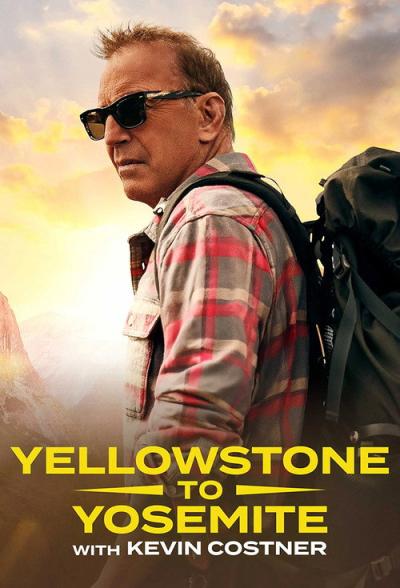 Yellowstone to Yosemite with Kevin Costner filmas online
