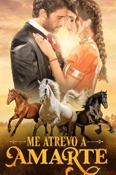 Me atrevo a amarte filmas online