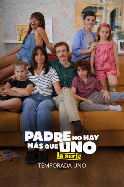 Padre no hay más que uno, la serie filmas online