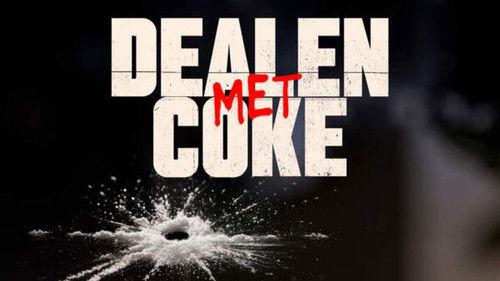 Dealen Met Coke filmas žiurėti online