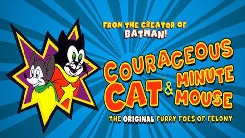 Courageous Cat and Minute Mouse filmas žiurėti online
