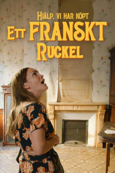 Hjälp, vi har köpt ett franskt ruckel! filmas online