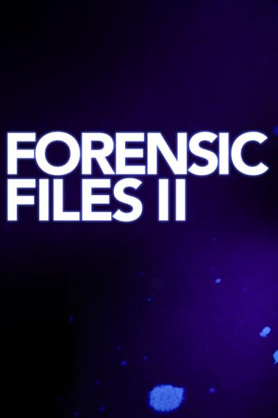 Forensic Files II filmas online