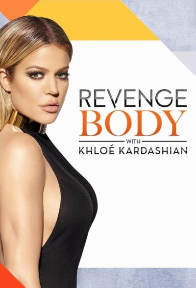 Revenge Body With Khloe Kardashian filmas online