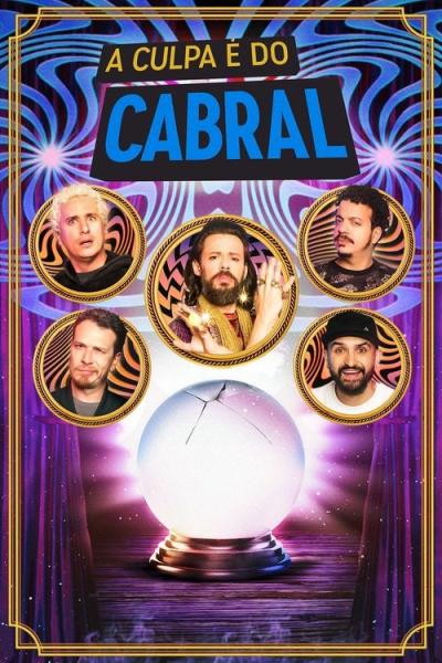 A Culpa é do Cabral filmas online