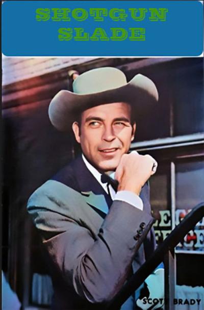Shotgun Slade filmas online