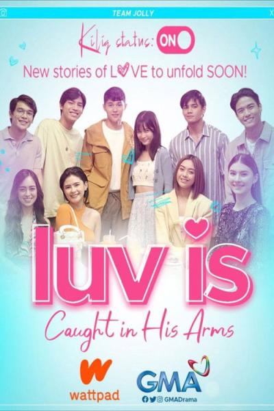 Luv is: Caught in His Arms filmas online