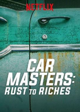 Car Masters: Rust to Riches filmas online