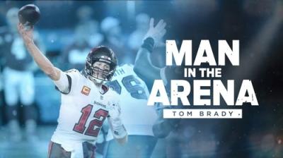 Man in the Arena: Tom Brady