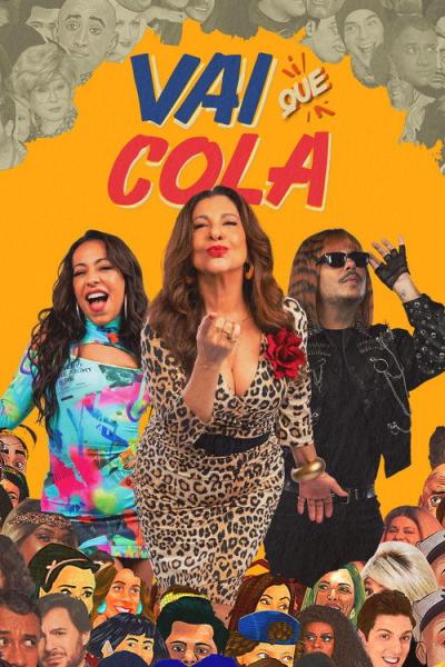 Vai Que Cola filmas online