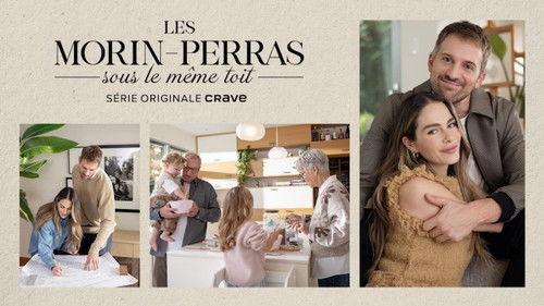 Les Morin-Perras sous le même toit filmas žiurėti online