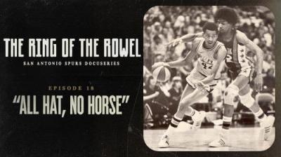 The Ring of the Rowel: San Antonio Spurs Docuseries