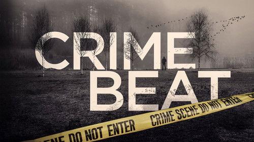 Crime Beat filmas žiurėti online