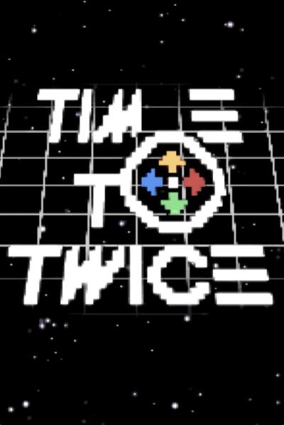 TIME TO TWICE filmas online