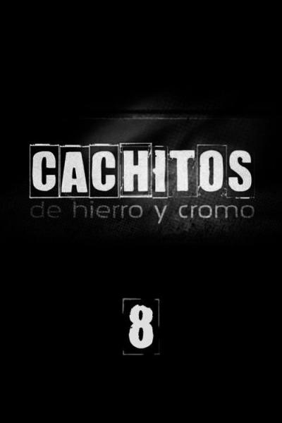 Cachitos de hierro y cromo filmas online