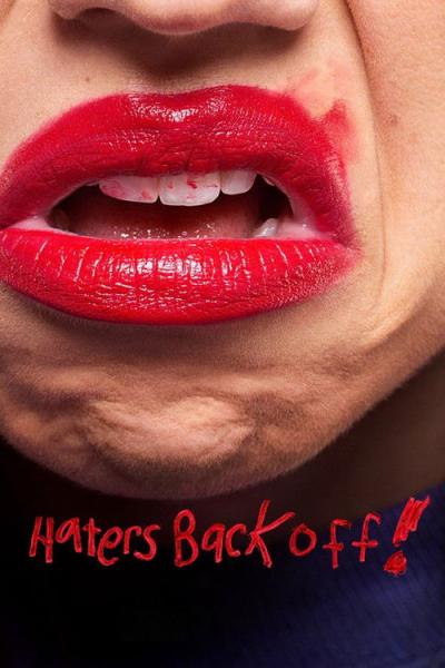Haters Back Off filmas online