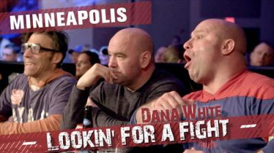 Dana White: Lookin' for a Fight