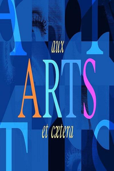 Aux arts et cætera filmas online
