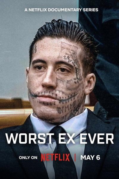Worst Ex Ever filmas online