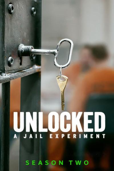 Unlocked: A Jail Experiment filmas online