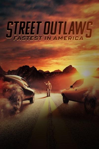 Street Outlaws: Fastest In America filmas online