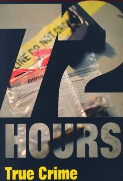 72 Hours: True Crime filmas online