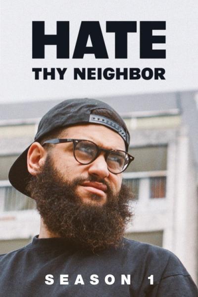 Hate Thy Neighbor filmas online
