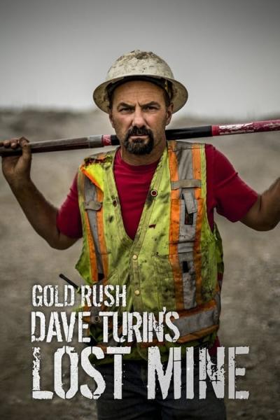 Gold Rush: Dave Turin's Lost Mine filmas online