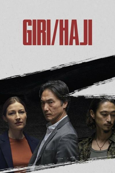 Giri/Haji filmas online