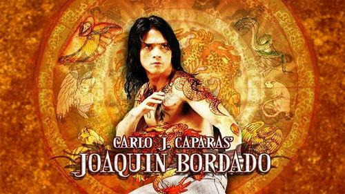 Joaquin Bordado filmas žiurėti online