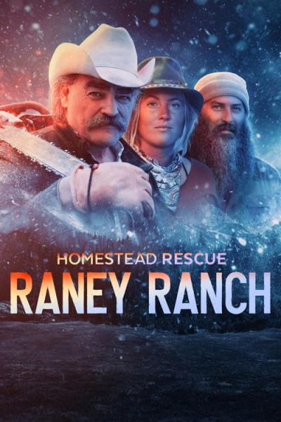 Homestead Rescue: Raney Ranch filmas online
