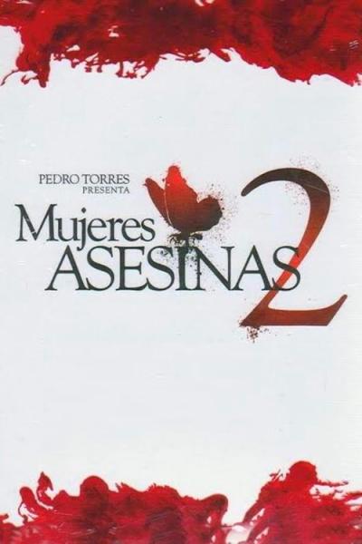 Mujeres asesinas filmas online