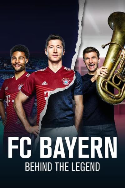FC Bayern - Behind the Legend filmas online