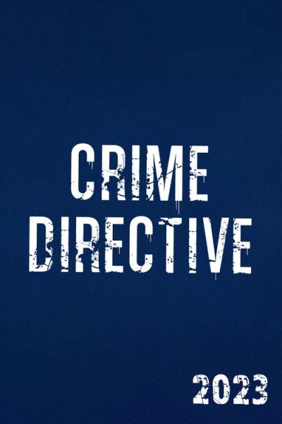 Crime Directive filmas online