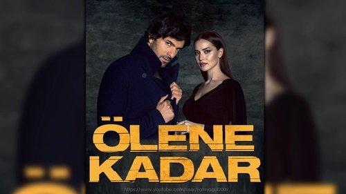 Ölene Kadar filmas žiurėti online