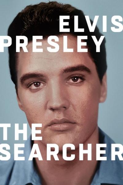 Elvis Presley: The Searcher filmas online