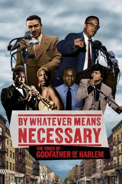 By Whatever Means Necessary: The Times of Godfather of Harlem filmas online