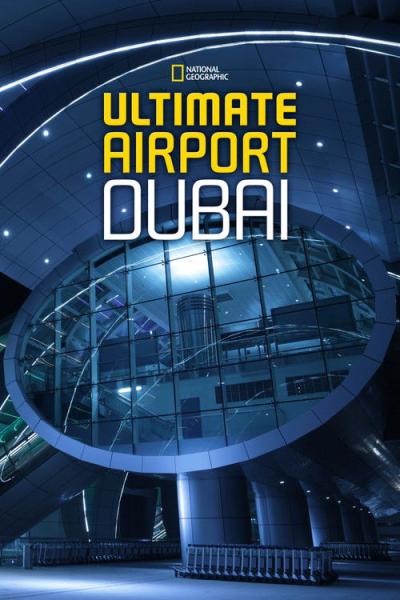 Ultimate Airport Dubai filmas online