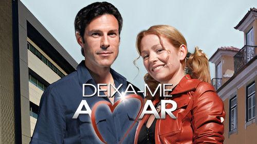 Deixa-me Amar filmas žiurėti online