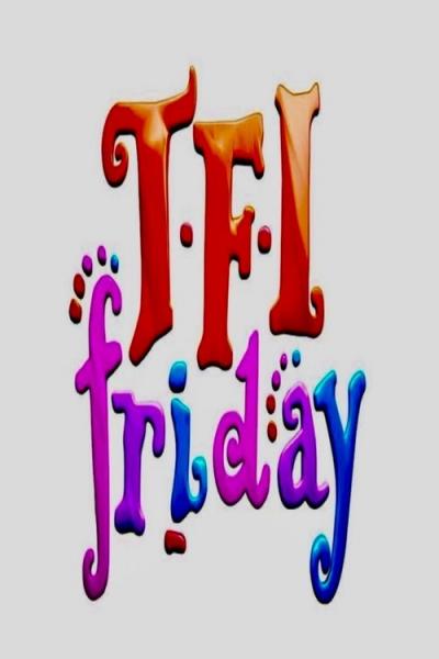 TFI Friday filmas online